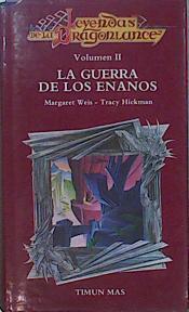 La Guerra De Los Enanos. Leyendas de la dragonlance II | 45639 | Margaret Weis/Tracy Hickman