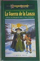 La guerra de la lanza. Cuentos de Dragonlance. Segunda trilogía. Vol. 3 | 152196 | Weis, Margaret/Hickman, Tracy/Traducción de Mila López