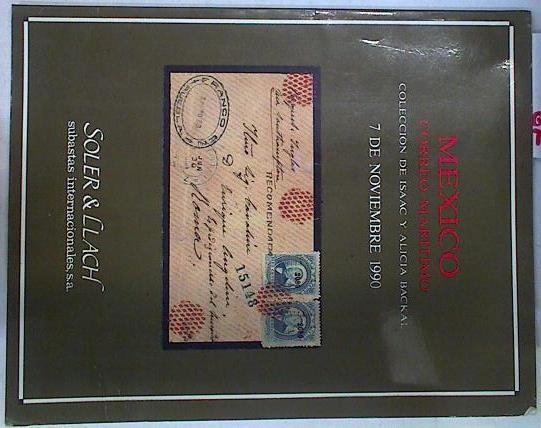México Correo Marítimo Colección de Isaac y Alicia Backal | 130233 | Colección de Isaac y Alicia Backal