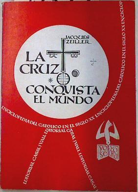 La cruz conquista el mundo | 72822 | Zeiller, Jacques