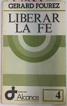 Liberar la fe | 75538 | Fourez, Gérard