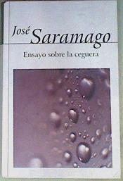 Ensayo sobre la ceguera | 152744 | José Saramago