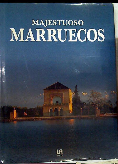 Majestuoso Marruecos | 128825 | Richer (Fotografia), Xavier/Textos, Richard Lebeau