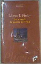 On a perdu la guerre de Troie | 159463 | Finley, Moses