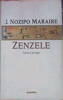 Zenzele : Carta A MI Hija | 17931 | Nozipo Maraire, J.