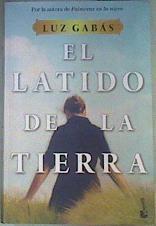 El Latido De La Tierra (verano 2021) | 160300 | Gabas, Luz