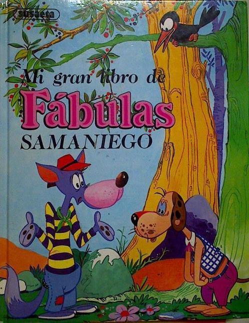 Mi gran libro de Fabulas SAmaniego | 128203 | Samaniego