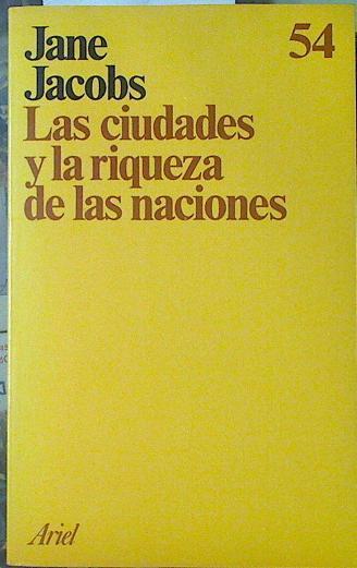 las Ciudades y la riqueza de las naciones | 118916 | Jacobs, Jane