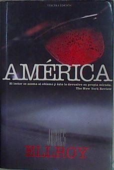 América ( Título original American tabloid ) | 151999 | Ellroy, James