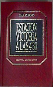 Estacion Victoria A Las 4'30 | 3384 | Roberts Cecil