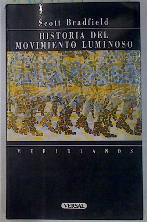 Historia del movimiento luminoso | 130727 | Bradfield, Scott