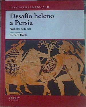 Desafío heleno a Persia : las Guerras Médicas II | 154175 | Sekunda, Nicholas