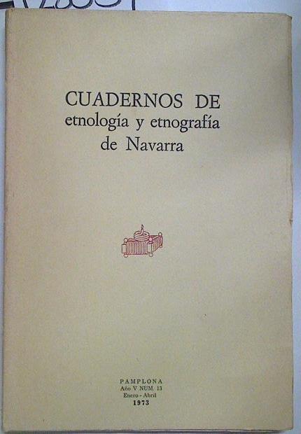 Cuadernos de etnología y etnografía de Navarra Nº 13 | 128539 | V.A.