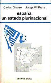 España: Un Estado Plurinacional | 50393 | Gispert Carles Pras Josep Mª