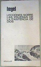 Lecciones Sobre las Pruebas de la Existencia de Dios | 160773 | Hegel