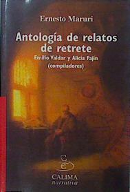 Antología de relatos de retrete: Emilio Valdar y Alicia Fajín, compiladores | 151894 | Maruri Álber, Ernesto