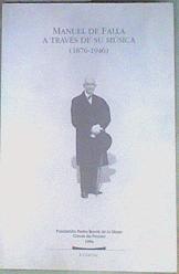 Manuel de Falla a través de su música (1876-1946) | 158450 | López-Calo, José/Villanueva Abelairas, Carlos/Andrade, Julio