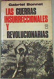 Las Guerras Insurrecionales Y Revolucionarias | 54755 | Bonnet Gabriel