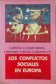 Los conflictos sociales en Europa: actas del Coloquio de Brujas | 136840 | Sarrataco, Ramón/Guy Spitafls (Director), VVAA