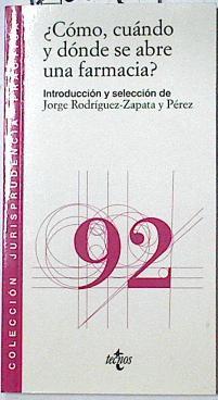 ¿Cómo, cuándo y dónde se abre una farmacia? | 128095 | Rodríguez-Zapata y Pérez, Jorge