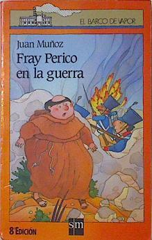 Fray Perico en la guerra | 97114 | Muñoz Martín, Juan