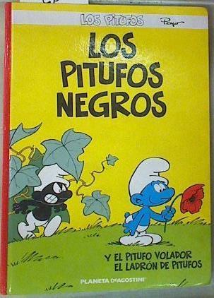 Los pitufos negros El pitufo volador El ladron pitufos peyo | 157337 | Peyo