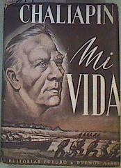 Mi Vida | 161195 | Chaliapin, Fedor