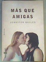 Más que amigas | 166059 | Quiles Asenjo, Jennyfer