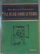 Una Mujer Sobre La Tierra | 5029 | Zunzunegui Juan Antonio