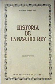 Historia de Nava del Rey | 121092 | Carbonero, Federico