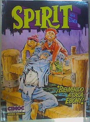 Bienvenido a casa Mr. Ebony Norma: Cimoc Extra Color numero 058: Spirit numero 3 | 158127 | Eisner, Will