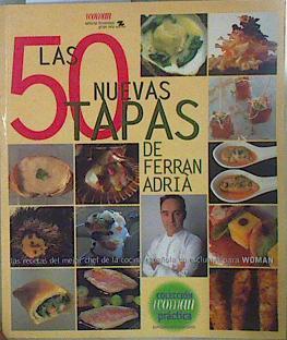 Las 50 nuevas tapas de Ferran Adria | 147693 | Ferran Adria