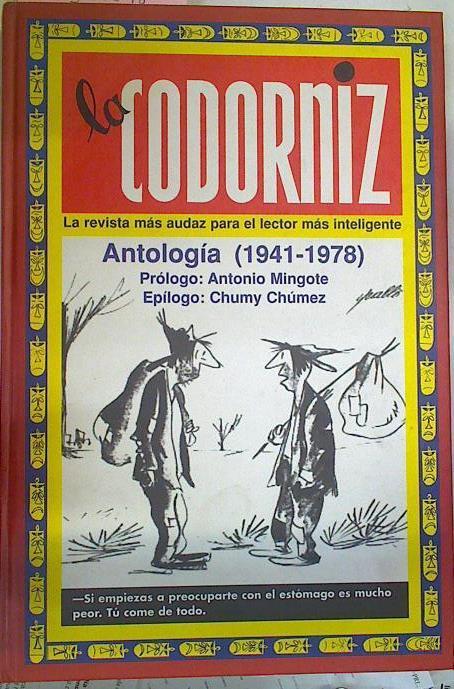 La Codorniz Antología 1941-1978 La Revista Más Audaz Para El Lector Más Inteligente | 60384 | Vvaa