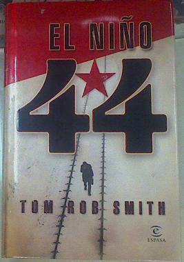 El niño 44 | 105677 | Smith, Tom Rob (1979- )