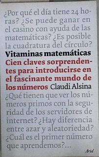 Vitaminas matemáticas: cien claves sorprendentes para introducirse en el fascinante mundo de los | 145079 | Alsina, Claudi