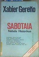 Sabotaia (nobela historikoa) | 163255 | Gereño, Xabier