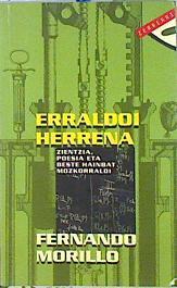 Erraldoi errena Zientzia, poesia eta beste hainbat mozkorraldi | 141103 | Morillo Grande, Fernando