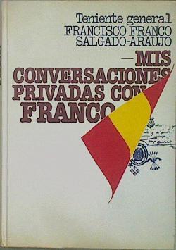 Mis conversaciones privadas con Franco | 150961 | Franco Salgado-Araujo, Francisco