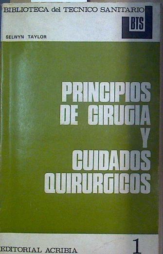 Principios De Cirugía Y Cuidados Quirúrgicos | 58258 | Taylor Selwyn