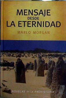 Mensaje desde la eternidad | 91545 | Morgan, Marlo