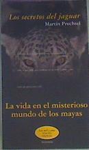 Los Secretos Del Jaguar | 22104 | Prechtel Martin