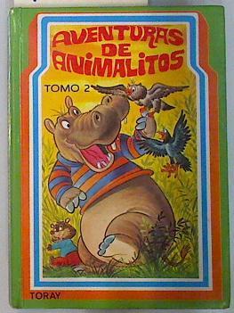 Aventuras de animalitos, Tomo 2  (Contiene 15 cuentos) | 134613 | J. Carreras/E. Sotillos/A.Ayné ( Ilustradora)