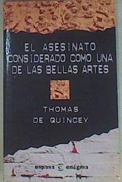 El asesinato considerado como una de las bellas artes | 157627 | De Quincey, Thomas