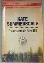 El asesinato de Road Hill | 162518 | Summerscale, Kate