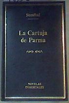 La Cartuja de Parma | 165296 | Stendhal