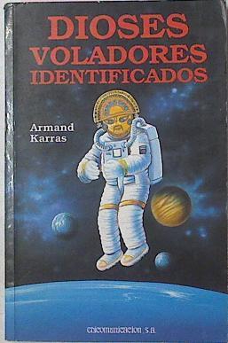 Dioses Voladores Identificados | 20206 | Karras Armand