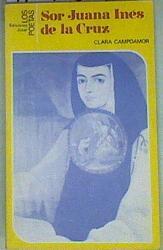 Sor Juana Inés de la Cruz | 110166 | Campoamor, Clara