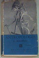 Antropología | 157422 | Kluckhohn, Clyde