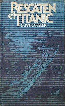 Rescaten El Titanic | 5663 | Cussler Clive