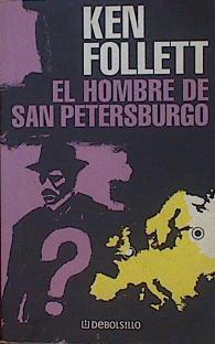 El hombre de San Petersburgo | 153967 | Follet, Ken